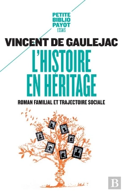 Bertrand.pt - L'Histoire En Héritage ; Roman Familial Et Trajectoire Sociale