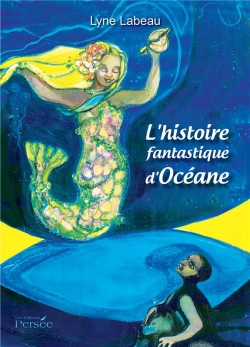 Bertrand.pt - L'Histoire Fantastique D'Océane
