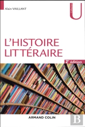 L'Histoire Littéraire (2e Édition)