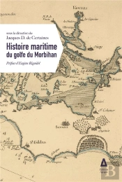 L'Histoire Maritime Du Golfe Du Morbihan