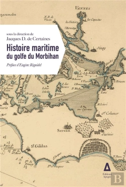 Bertrand.pt - L'Histoire Maritime Du Golfe Du Morbihan