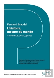 L'Histoire, Mesure Du Monde : Conférences De La Captivité