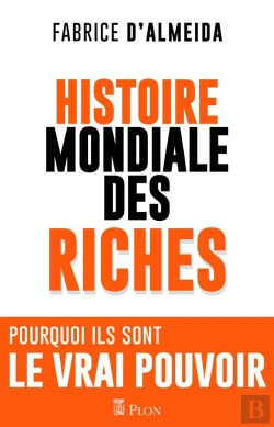 Bertrand.pt - L'Histoire Mondiale Des Riches