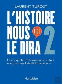 Bertrand.pt - L'Histoire Nous Le Dira Tome 2 : La Conquête, Les Bungalows Et Autres
