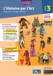 L'Histoire Par L'Art ; Cycle 3 ; Programme 2016
