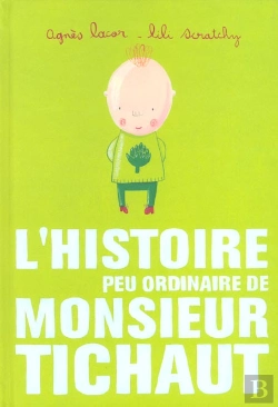 Bertrand.pt - L'Histoire Peu Ordinaire De Monsieur Tichaut