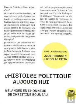 Bertrand.pt - L'Histoire Politique Aujourd'Hui : Mélanges En L'Honneur De Christine Bouneau