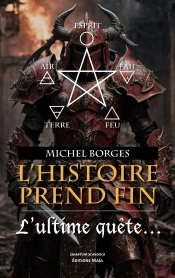 L'Histoire Prend Fin - L'Ultime Quete