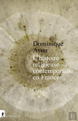 Bertrand.pt - L'Histoire Religieuse Contemporaine En France