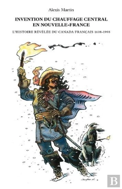 Bertrand.pt - L'Histoire Revelee Du Canada Francais : Invention Du Chauffage