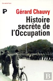 L'Histoire Secrete De L'Occupation
