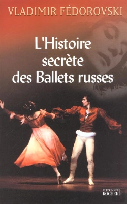 Bertrand.pt - L'Histoire Secrete Des Ballets Russes