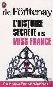L'Histoire Secrete Des Miss France