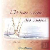 L'Histoire Secrete Des Saisons