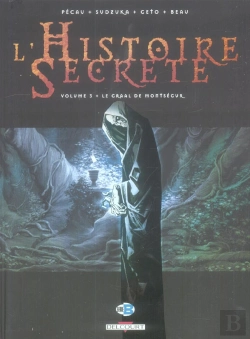 Bertrand.pt - L'Histoire Secrete T.3 ; Le Graal De Montsegur ; L'Histoire Secrete T.4 ; Les Cles De Saint Pierre