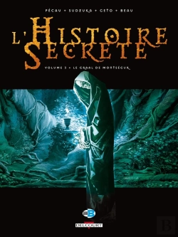 Bertrand.pt - L'Histoire Secrète Tome 3 : Le Graal De Montségur
