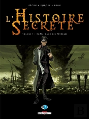 L'Histoire Secrète Tome 7 : Notre-Dame Des Ténèbres