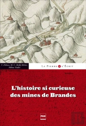 L'Histoire Si Curieuse Des Mines De Brandes