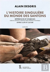 L'Histoire Singulière Du Monde Des Santons