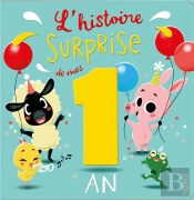 L'Histoire Surprise De Mes 1 An