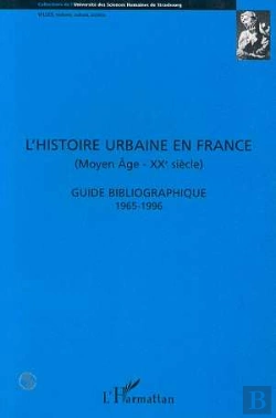 Bertrand.pt - L'Histoire Urbaine En France, Moyen Age- Xx Siecle