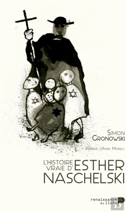 Bertrand.pt - L'Histoire Vraie D'Esther Naschelski