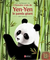 L'Histoire Vraie... Yen Yen Le Panda