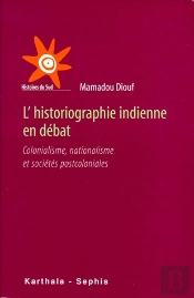 L'Historiographie Indienne En Debat