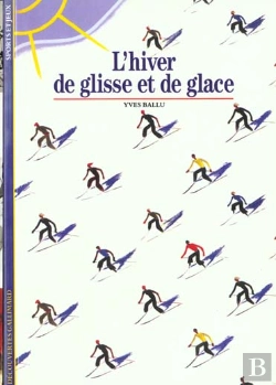 Bertrand.pt - L'Hiver De Glisse Et De Glace