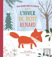 L'Hiver De Petit Renard ; Avec Des Idées D'Activités Et De Loisirs