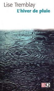 L'Hiver De Pluie