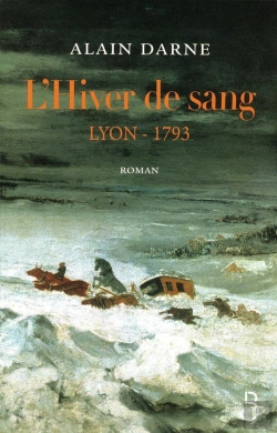 Bertrand.pt - L'Hiver De Sang - Lyon 1793