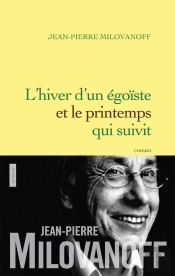 L'Hiver D'Un Égoïste Et Le Printemps Qui En Suivit