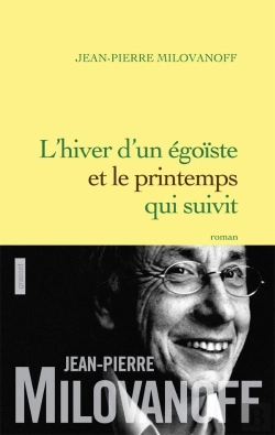 Bertrand.pt - L'Hiver D'Un Égoïste Et Le Printemps Qui En Suivit