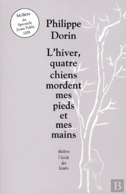 Bertrand.pt - L'Hiver, Quatre Chiens Mordent Mes Pieds Et Mes Mains