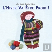 L'Hiver Va Être Froid