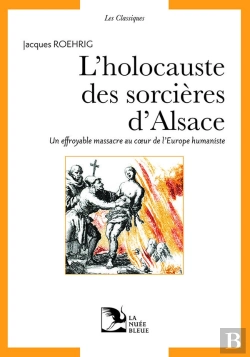 Bertrand.pt - L'Holocauste Des Sorcières D'Alsace