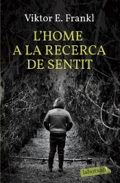 L'Home A La Recerca De Sentit