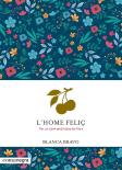 L'Home Feliç