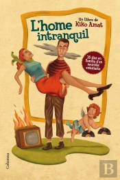 L'Home Intranquil