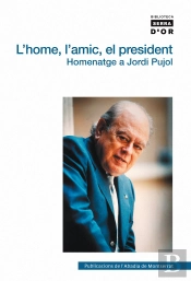 L'Home, L'Amic, El President