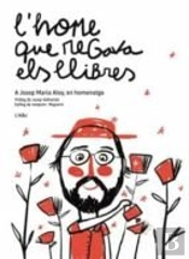 L'Home Que Regava Els Llibres