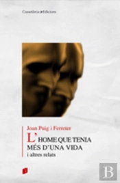 L'Home Que Tenia Mes D'Una Vida
