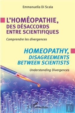 Bertrand.pt - L'Homéopathie, Des Désacords Entre Scientifiques ; Comprendre Les Divergences