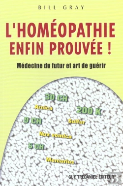 Bertrand.pt - L'Homeopathie Enfin Prouvee ; Medecine Du Futur Et Art De Guerir