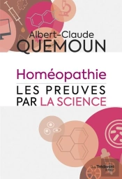 L'Homeopathie, Les Preuves Par La Science