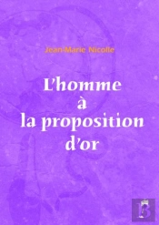 L'Homme À La Proposition D'Or