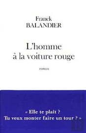 L'Homme À La Voiture Rouge