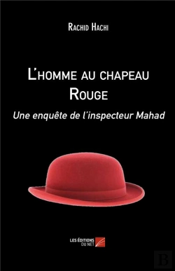 Bertrand.pt - L'Homme Au Chapeau Rouge ; Une Enquête De L'Inspecteur Mahad