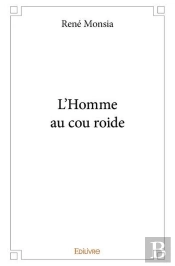 L'Homme Au Cou Roide